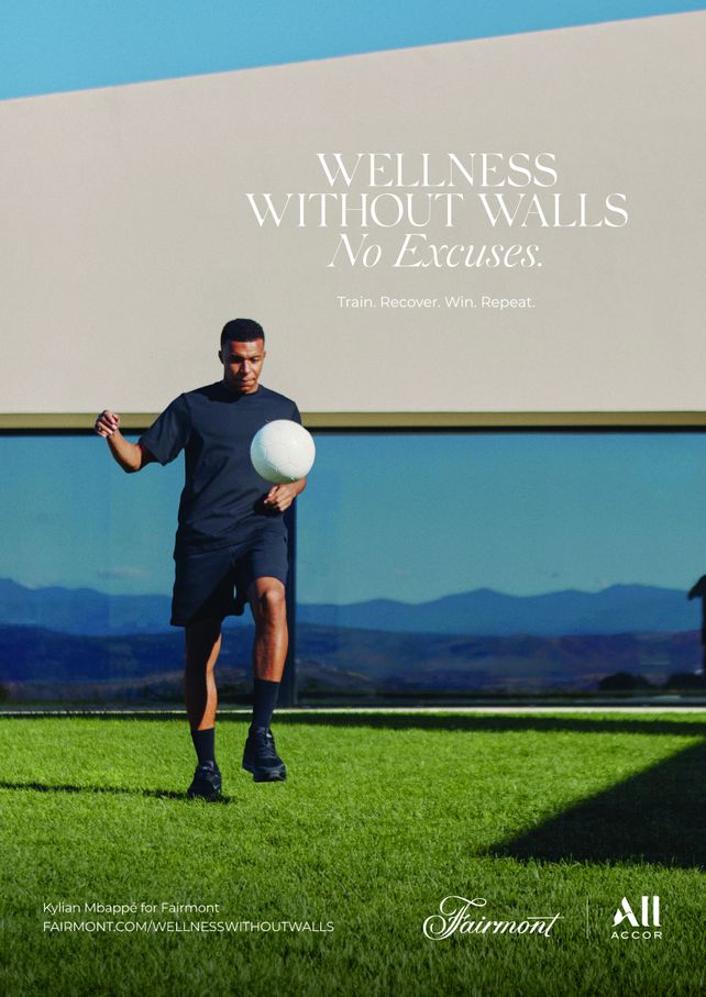 Fairmont Hotels Resorts, Wellness Without Walls, Kylian Mbappé Fairmont, Hotel Wellness Konzepte, Accor Fairmont Kampagne